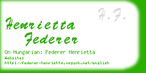 henrietta federer business card